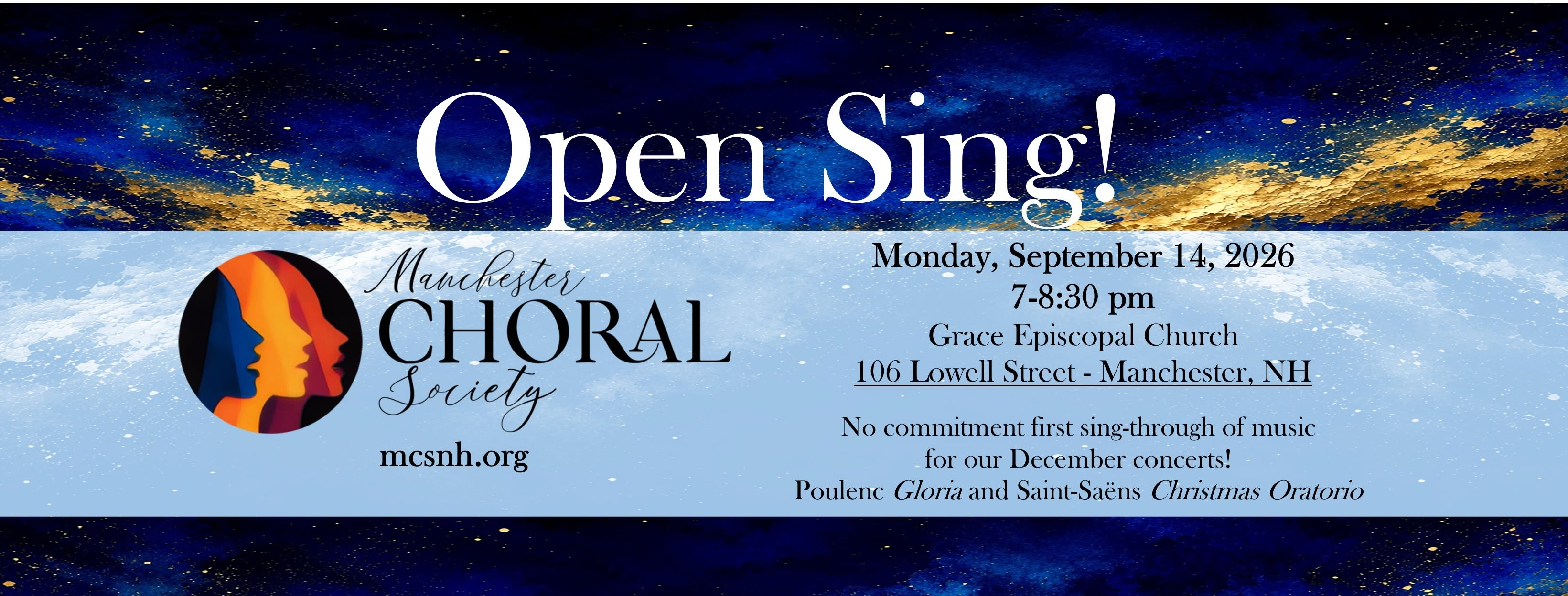 Open Sing flyer: Monday, September 14, 2026, 7-8:30pm, Grace Episcopal Church, 106 Lowell Street, Manchester, NH. No-commitment first sing-through of December concert music: Poulenc Gloria and Saint-Saens Christmas Oratorio.
